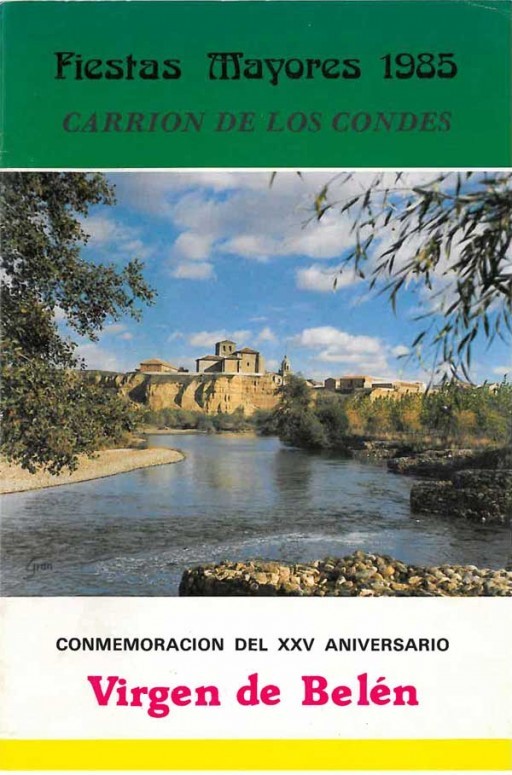 Fiestas patronales de San Zoilo y Nuestra Señora de Belén 1985 Carrión de los Condes